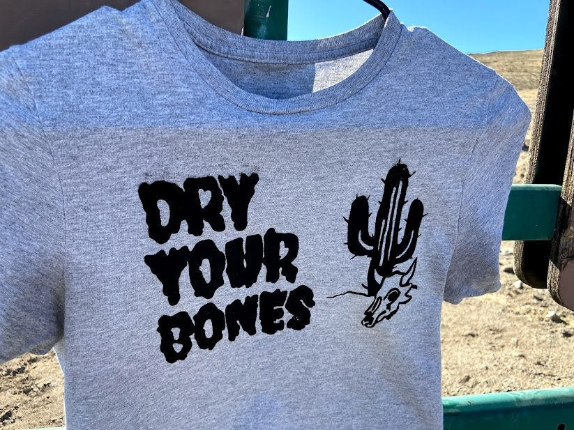 Dry Your Bones Logo T-Shirt // Cactus Desert Shirt